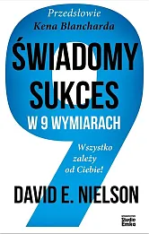 Świadomy sukces w 9 wymiarach Świadomy sukces w 9 wymiarach