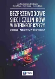 Bezprzewodowe sieci czujników w internecie rzeczy Bezprzewodowe sieci czujników w internecie rzeczy
