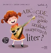 ABC i CDE, czyli o tym,,Kalina Cyz ABC i CDE, czyli o tym,,Kalina Cyz