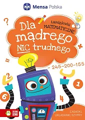 Dla mądrego nic trudnego Łamigłówki matematyczneWojciech Stachyra