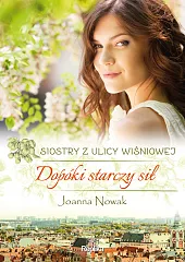 Dopóki starczy siłJoanna Nowak