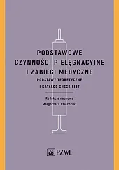 Podstawowe czynności pielęgnacyjne i zabiegi medyczne