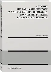 Czynniki migracji zarobkowych w świetle emigracji,Michał Schwabe Czynniki migracji zarobkowych w świetle emigracji,Michał Schwabe