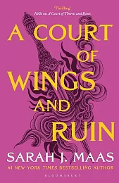 A Court of Wings and RuinJ.Sarah Maas
