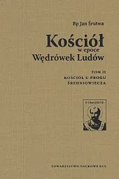 Kościół w epoce Wędrówek Ludów Tom,Jan Śrutwa