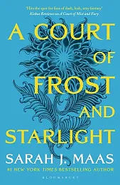 A Court of Frost and StarlightJ.Sarah Maas