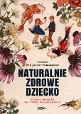 Naturalnie zdrowe dziecko