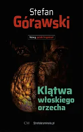 Klątwa włoskiego orzechaStefan Górawski Klątwa włoskiego orzechaStefan Górawski