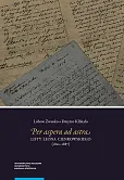 Per aspera ad astra Listy Leona Cienkowskiego (1822-1887) Per aspera ad astra Listy Leona Cienkowskiego (1822-1887)