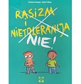 Rasizm i Nietolerancja Nie! Rasizm i Nietolerancja Nie!