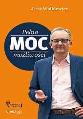 Pełna MOC możliwościJacek Walkiewicz