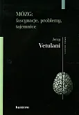 Mózg fascynacje problemy tajemnice Mózg fascynacje problemy tajemnice