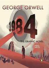 Nineteen Eighty-Four The Graphic NovelGeorge Orwell