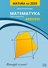 Matura od 2023. MatematykaMaria Romanowska Matura od 2023. MatematykaMaria Romanowska