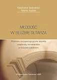 Młodość w służbie ołtarza Młodość w służbie ołtarza