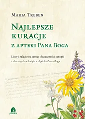 Najlepsze kuracje z Apteki Pana BogaMaria Treben