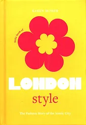 Little Book of London StyleKaren Homer Little Book of London StyleKaren Homer