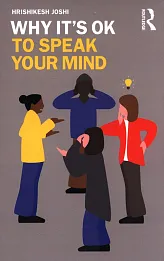 Why It's OK to Speak Your Mind