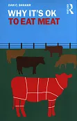 Why It's OK to Eat Meat