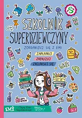 Emi i Tajny Klub Superdziewczyn Szkolnik,Agnieszka Mielech Emi i Tajny Klub Superdziewczyn Szkolnik,Agnieszka Mielech
