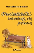 Poniedziałki zakochują się jesienią / Dlaczemu