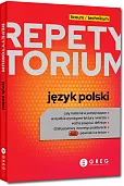 Repetytorium - liceum/technikum - język polski - 2023 Repetytorium - liceum/technikum - język polski - 2023