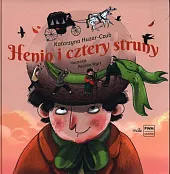 Henio i cztery strunyKatarzyna Huzar-Czub