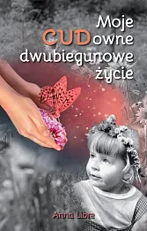 Moje CUDowne dwubiegunowe życie