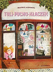 Tuli-pucho-kłaczekBeatrice Alemagna Tuli-pucho-kłaczekBeatrice Alemagna