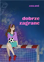 Dobrze zagraneAnna Ryś Dobrze zagraneAnna Ryś