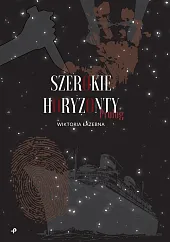 Szerokie horyzonty. Prolog