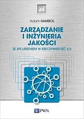 Zarządzanie i inżynieria jakościAdam Hamrol