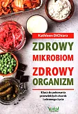 Zdrowy mikrobiom zdrowy organizm Zdrowy mikrobiom zdrowy organizm