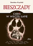 Bieszczady Cierń w wilczej łapie Bieszczady Cierń w wilczej łapie