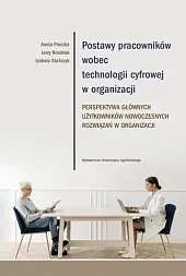 Postawy pracowników wobec technologii cyfrowej w,Aneta Pieczka