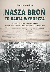 Nasza broń to karta wyborczaMarzena Grosicka