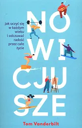 Nowicjusze. Jak uczyć się w każdym,Tom Vanderbilt
