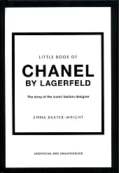 Little Book of Chanel by LagerfeldEmma Baxter-Wright