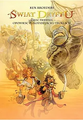 Świat Dryftu Część 1 Opowieść o,Ken Broeders