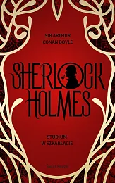 Studium w szkarłacie Sherlock HolmesConan Doyle Arthur Studium w szkarłacie Sherlock HolmesConan Doyle Arthur
