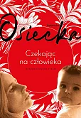 Czekając na człowieka Czekając na człowieka