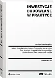 Inwestycje budowlane w praktyce Inwestycje budowlane w praktyce