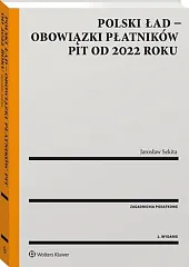 Polski ład – obowiązki płatników PIT,Jarosław Sekita
