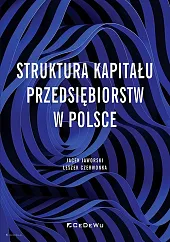Struktura kapitału przedsiębiorstw w PolsceJacek Jaworsk