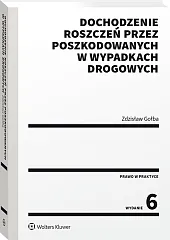 Dochodzenie roszczeń przez poszkodowanych w wypadkach drogowych