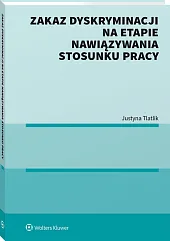 Zakaz dyskryminacji na etapie nawiązywania stosunku pracy