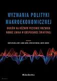 Wyzwania polityki makroekonomicznej krajów na różnym poziomie rozwoju wobec zmian w gospodarce światowej