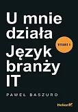 U mnie działa Język branży IT U mnie działa Język branży IT