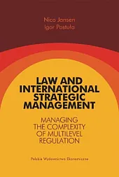 Law and International Strategic Management Managing,Nico Jansen