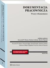 Dokumentacja pracownicza. Wzory. Komentarze Dokumentacja pracownicza. Wzory. Komentarze